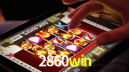 Jogos de mesa e apostas rápidas na 2860win